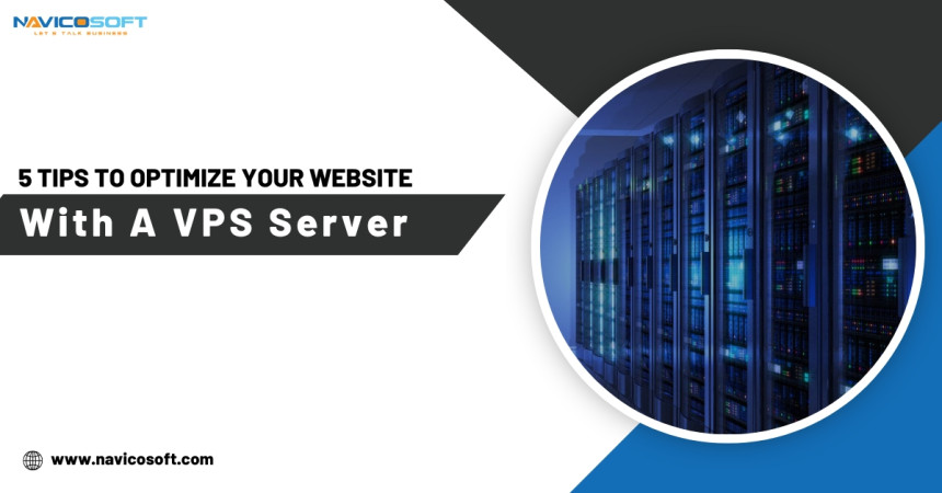 5 Tips to optimize your website with a VPS Server