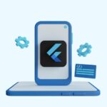 How to Choose the Right Flutter App Development Company for Your Next Project?