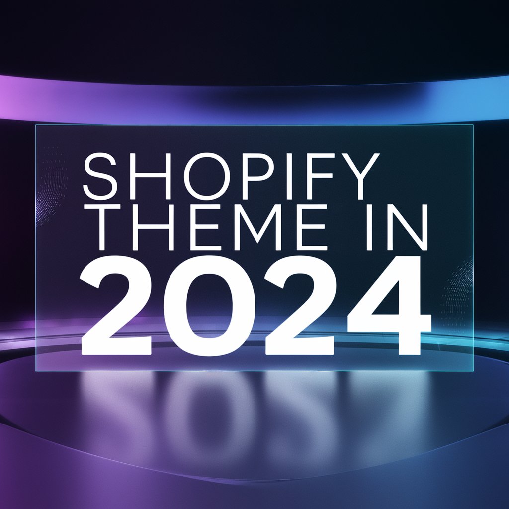 How to Choose a Conversion Shopify Theme in 2024?