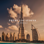 Prime Locations in Dubai