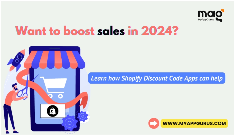 Want to boost sales in 2024? Learn how Shopify Discount Code Apps can help