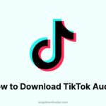 How to Download TikTok Sounds