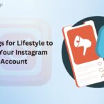 Hashtags for Lifestyle to Grow Your Instagram Account