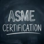 ASME Certification