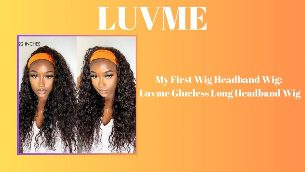 Luvme Glueless Long Headband Wig