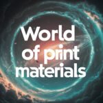 Navigating the World of Print Materials for Business Advertising