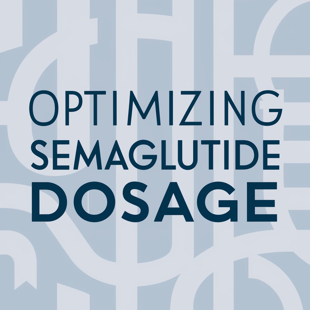 Optimizing Semaglutide Dosage