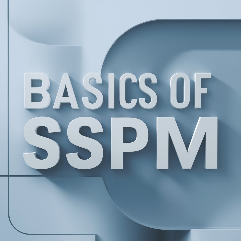 Understanding the Basics of SSPM