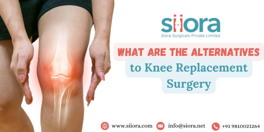 Alternatives to Knee Replacement Surgery