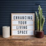 Enhancing Your Living Space