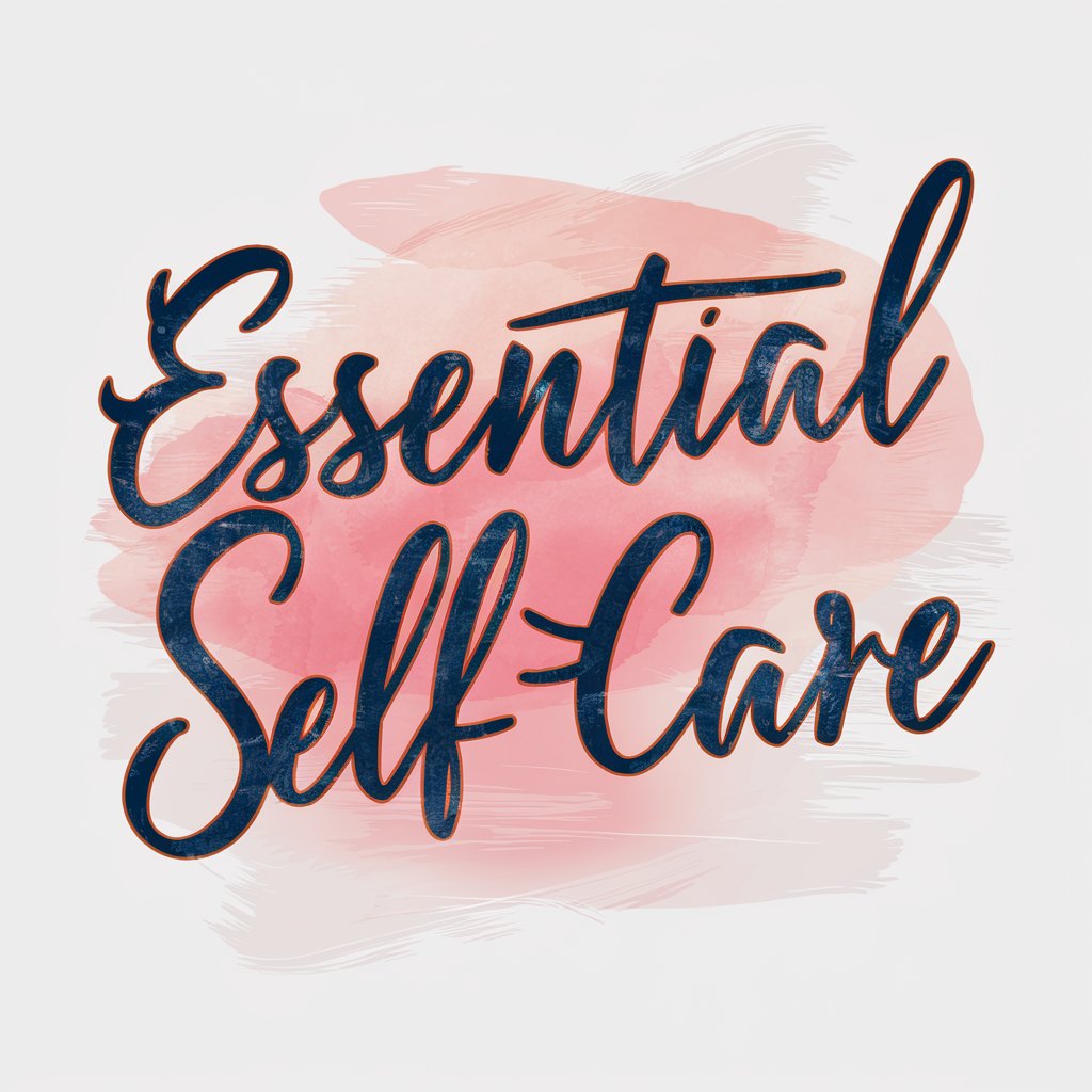 Essential Self-Care