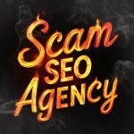 The Impact of a Scam SEO Agency on Your Business