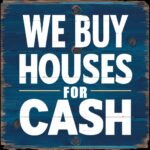 We Buy Houses for Cash