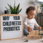 Why Your Child Needs Probiotics in Their Daily Routine