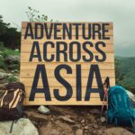 Adventure Across Asia