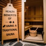 Health Benefits Of Having a Traditional Sauna