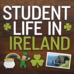 Student Life in Ireland