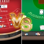 Baccarat vs. Blackjack