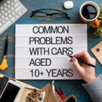 Common Problems with Cars Aged 10+ Years