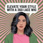 Elevate Your Style With a 360 Lace Wig