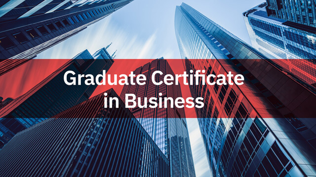 Graduate Certificate in Business