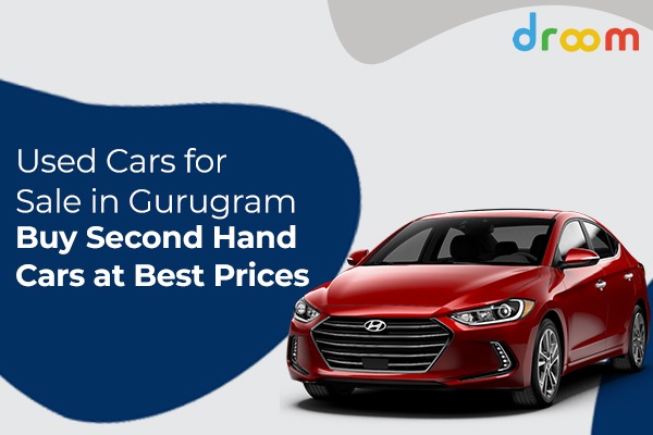 Used Cars for Sale in Gurgaon – Buy Second-Hand Cars at Best Prices