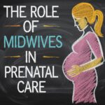 The Role of Midwives in Prenatal Care