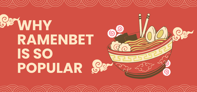 Why RamenBet is Gaining Popularity