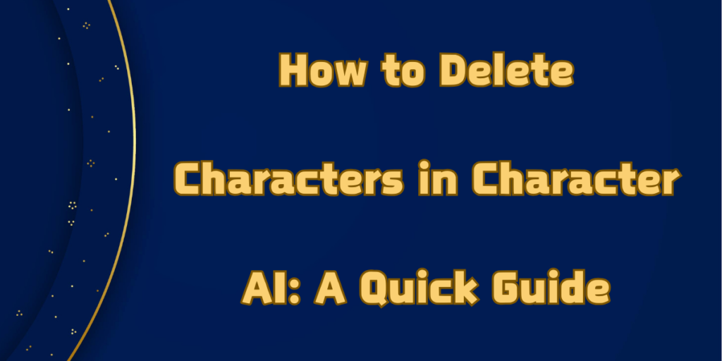 Delete Characters in Character AI