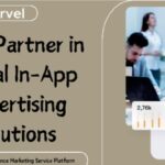 NetMarvel: Your Partner in Global In-App Advertising Solutions