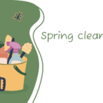 Spring Cleaning Revamped: Tips to Simplify and Elevate Your Home Cleaning Routine