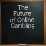 The Future of Online Gambling