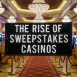 The Rise of Sweepstakes Casinos How They Work and Why They're Gaining Popularity