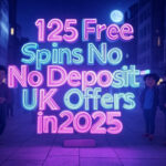 125 Free Spins No Deposit UK Offers in 2025