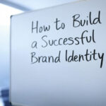 How to Build a Successful Brand Identity