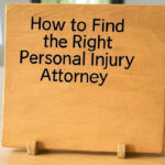 How to Find the Right Personal Injury Attorney