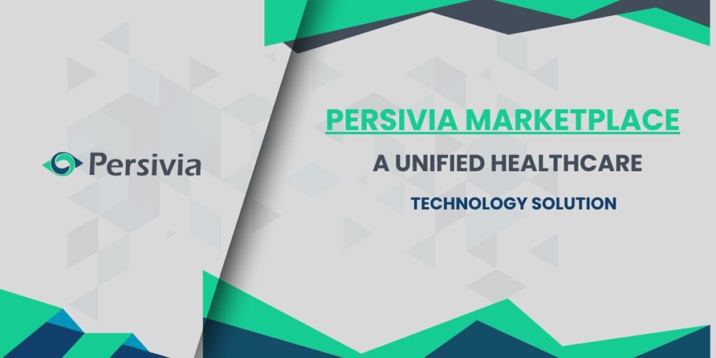 Persivia MarketPlace | A Unified Healthcare Technology Solution