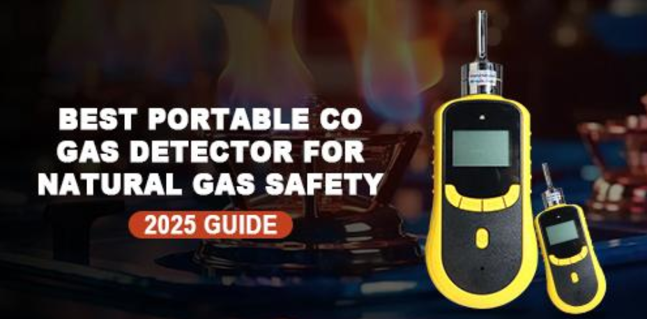 Best Portable CO Gas Detector for Natural Gas Safety—2025 Guide