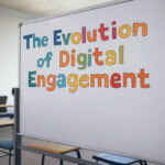 The Evolution of Digital Engagement