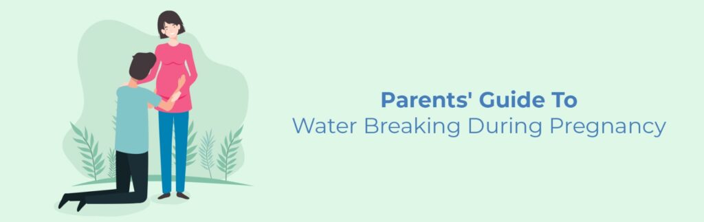 Everything you need to know about your water breaking