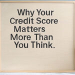 Why Your Credit Score Matters More Than You Think