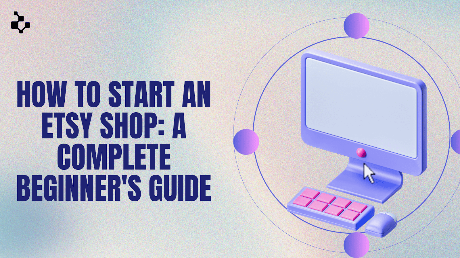 How to Start an Etsy Shop