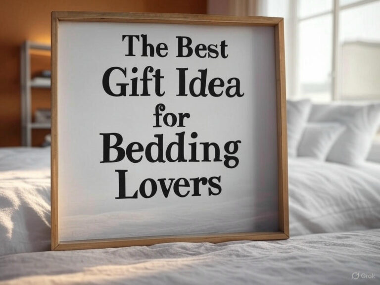 The Best Gift Idea for Bedding Lovers
