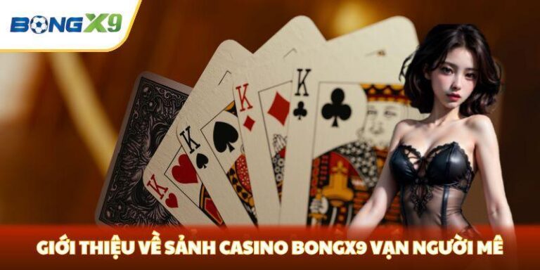 Casino Bongx9