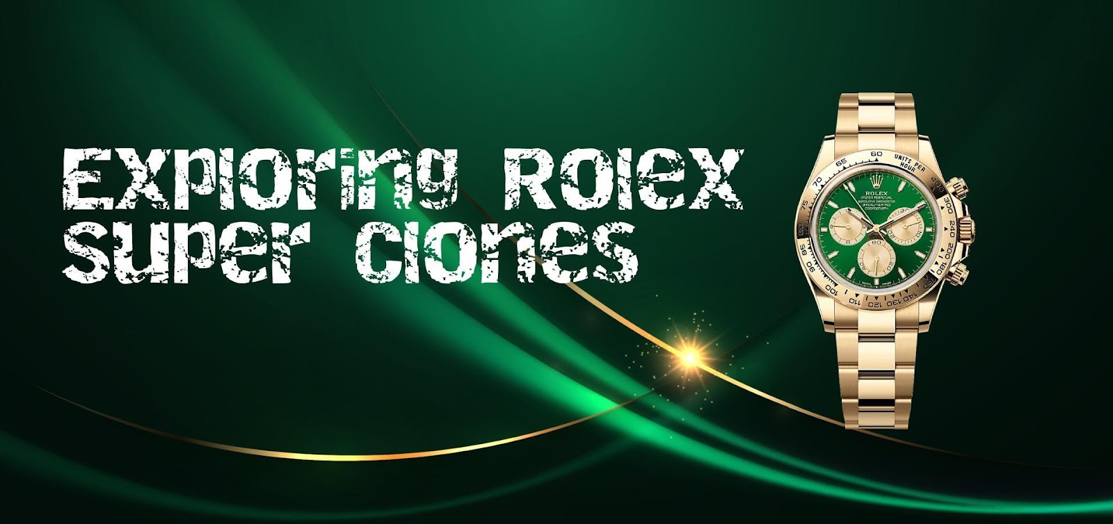 Rolex Super Clones