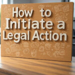 How to Initiate a Legal Action