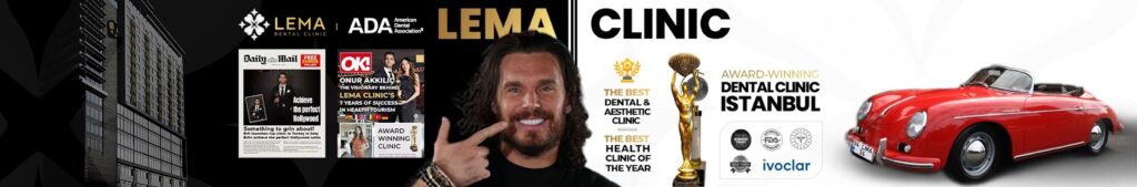 Discover Your Best Smile at Lema Dental Clinic in Istanbul, Turkey