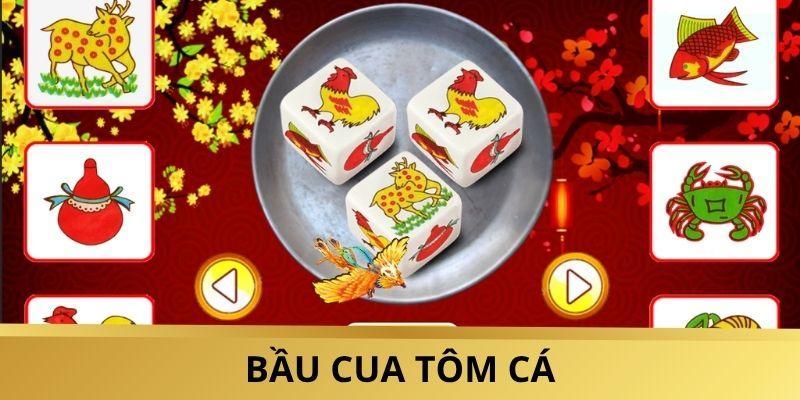 Bầu Cua Tôm Cá Online
