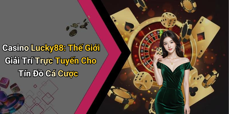 Casino Lucky88