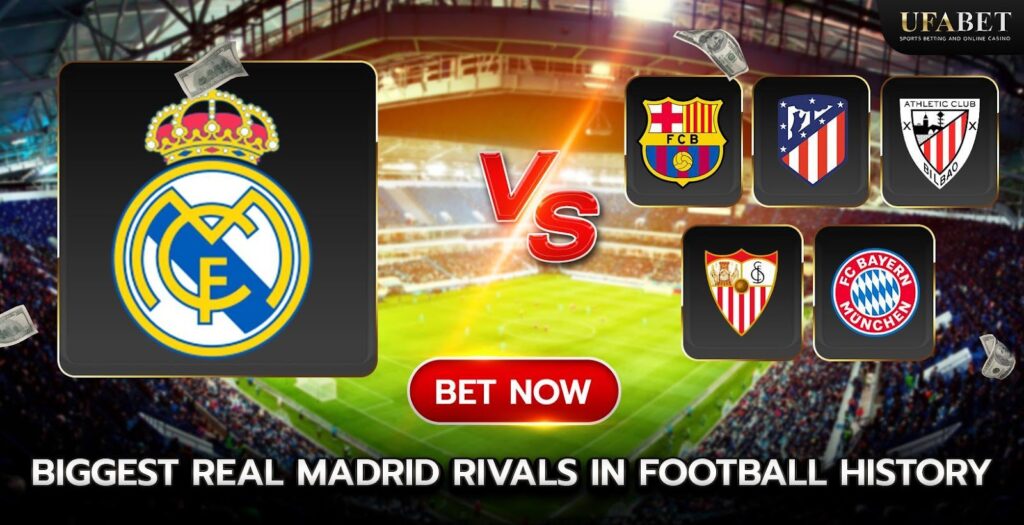 Real Madrid Rivals